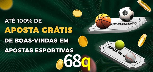 68q Ate 100% de Aposta Gratis
